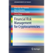 Financial Risk Management for Cryptocurrencies