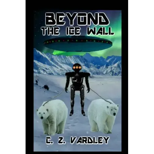 BEYOND the ICE WALL