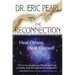 The Reconnection: Heal Others, Heal Yourself
