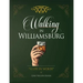 Walking in Williamsburg: A Life in Words