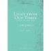 Light from Old Times; or, Protestant Facts and Men