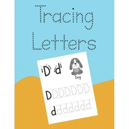 Tracing Letters: Alphabet Writing Practice For Kids Ages 3-5