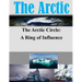 The Arctic Circle - A Ring of Influence