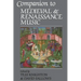 Companion to Medieval and Renaissance Music