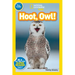 Hoot, Owl! (National Geographic Kids Readers, Pre-Reader)