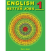 English for Better Jobs 1: Language for Working and Living