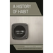 A History of Habit: From Aristotle to Bourdieu