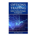Options Trading: Option Trading Strategies For Beginners