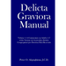 Delicta Graviora Manual: Volume 1: A Commentary on Articles 1-7 of the Normae de Gravioribus Delictis Congregationi pro Doctrina Fidei Reservat
