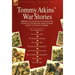 Tommy Atkins War Stories - 14 First Hand Accounts from the Ranks of the British Army During Queen Victoria's Empire