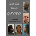 Get On Your Grind