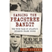 Hanging the Peachtree Bandit: The True Tale of Atlanta's Infamous Frank Dupre