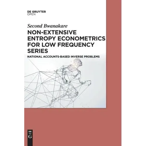 Non-Extensive Entropy Econometrics for Low Frequency Series: National Accounts-Based Inverse Problems