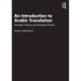 An Introduction to Arabic Translation: Translator Training and Translation Practice