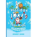Holiday Jokes for Kids: Easter, Halloween, Thanksgiving and Christmas for Kids Aged 7 to 102