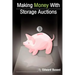 Making Money With Storage Auctions