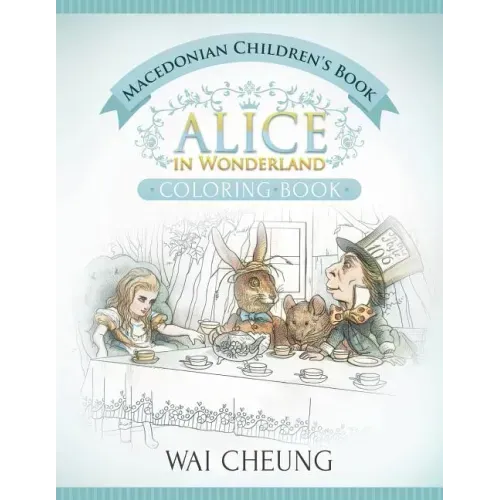 Macedonian Children's Book: Alice in Wonderland (English and Macedonian Edition)