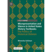Misrepresentation and Silence in United States History Textbooks: The Politics of Historical Oblivion