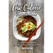 Low Calorie Steam Cookbook: Healthy Steam Recipes That are Hassle-Free & Delicious