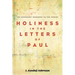 Holiness in the Letters of Paul: The Necessary Response to the Gospel