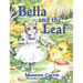 Bella and the Leaf
