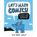 Let's Make Comics!: An Activity Book to Create, Write, and Draw Your Own Cartoons