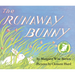 The Runaway Bunny Lap Edition: An Easter and Springtime Book for Kids