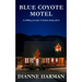 Blue Coyote Motel