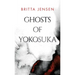 Ghosts of Yokosuka