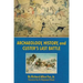 Archaeology, History, and Custer's Last Battle