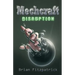 Mechcraft: Disruption