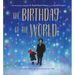 The Birthday of the World: A Story about Finding Light in Everyone and Everything