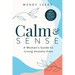 Calm & Sense: A Woman's Guide to Living Anxiety-Free
