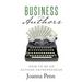 Business for Authors: How to be an Author Entrepreneur