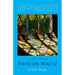 Vatican Waltz