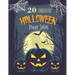 20 Original Halloween Piano Solos: Songbook featuring Scary Hits, Spooky Waltzes, Melancholic Pieces, The Haunted version of the National Anthem of th