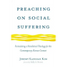 Preaching on Social Suffering: Formulating a Homiletical Theology for the Contemporary Korean Context