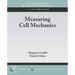 Measuring Cell Mechanics