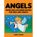 Angels: Super Fun Coloring Books for Kids and Adults