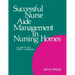 Successful Nurse Aide Management in Nursing Homes