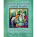 Cuentos Que Contaban Nuestras Abuelas (Tales Our Abuelitas Told): Cuentos Populares Hispánicos