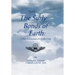 The Surly Bonds of Earth: A Pilots Rememberances of a World at War