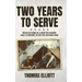 Two Years to Serve: Recollections of a Drafted Marine: Half a Century after the Vietnam War