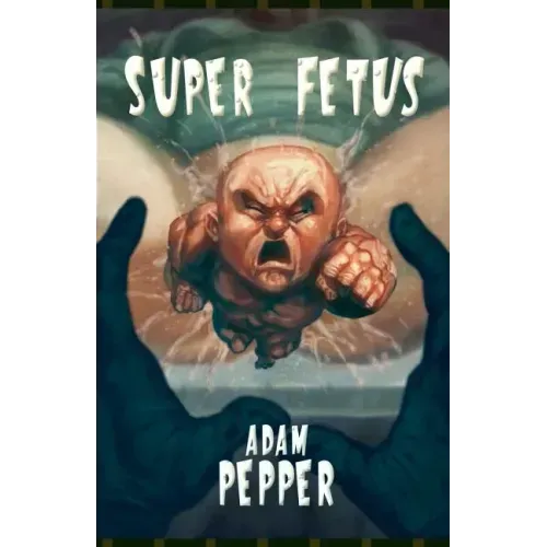 Super Fetus