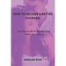 How to Become a Better Husband: An Easy Guide To Become Your Wife's Best Friend