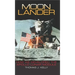 Moon Lander: How We Developed the Apollo Lunar Module