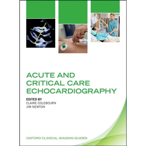 Acute and Critical Care Echocardiography