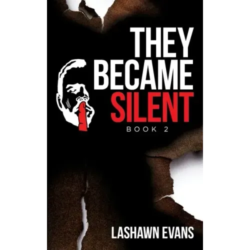 They Became Silent: Book 2