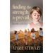 Finding the Strength to Prevail: Breath, exist, live