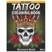 Tattoo Coloring Book: An Adult Coloring Book with Awesome and Relaxing Tattoo Designs for Men and Women Coloring Pages